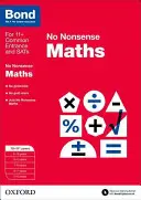 Bond : Maths : No Nonsense - 10-11+ ans - Bond: Maths: No Nonsense - 10-11+ years