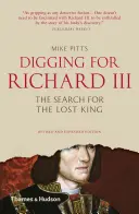 Creuser pour Richard III : la recherche du roi perdu - Digging for Richard III: The Search for the Lost King