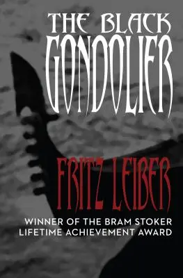 Le gondolier noir : et autres histoires - The Black Gondolier: & Other Stories