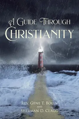 Guide du christianisme - A Guide Through Christianity