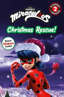 Miraculeux : Le sauvetage de Noël ! - Miraculous: Christmas Rescue!