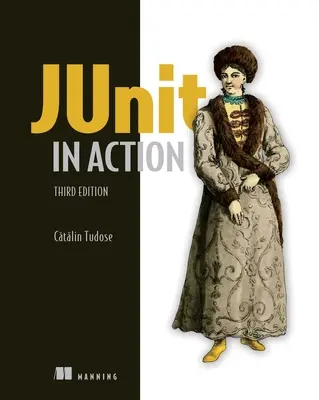 Junit en action, troisième édition - Junit in Action, Third Edition