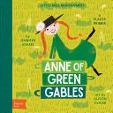 Anne et la maison aux pignons verts : L'abécédaire des lieux de Babylit(r) - Anne of Green Gables: A Babylit(r) Places Primer