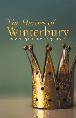 Les héros de Winterbury - The Heroes of Winterbury
