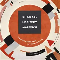 Chagall, Lissitzky, Malevitch : L'avant-garde russe à Vitebsk (1918-1922) - Chagall, Lissitzky, Malevitch: The Russian Avant-Garde in Vitebsk (1918-1922)