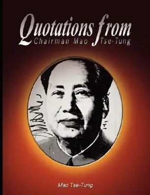 Citations du président Mao Tsé-Toung - Quotations from Chairman Mao Tse-Tung