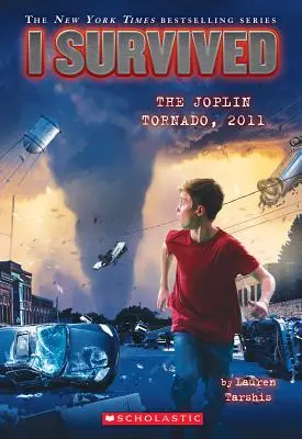 J'ai survécu à la tornade de Joplin, 2011 (J'ai survécu #12), 12 - I Survived the Joplin Tornado, 2011 (I Survived #12), 12