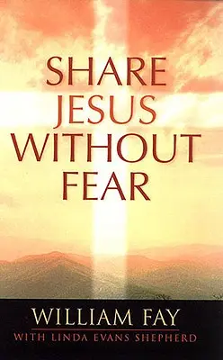 Partager Jésus sans crainte - Share Jesus Without Fear