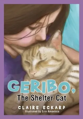 GERIBO, le chat de refuge - GERIBO, The Shelter Cat