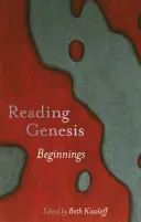 Lire la Genèse : Les débuts - Reading Genesis: Beginnings