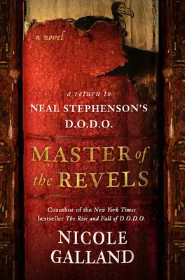 Le maître des réjouissances : Un retour au D.O.D.O. de Neal Stephenson - Master of the Revels: A Return to Neal Stephenson's D.O.D.O.