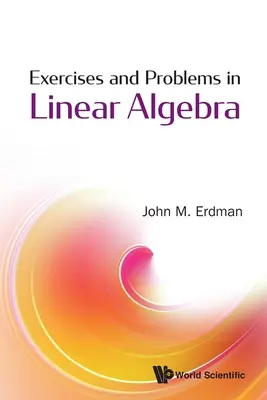 Exercices et problèmes d'algèbre linéaire - Exercises and Problems in Linear Algebra