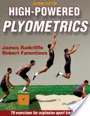 Plyométrie à haute performance - High-Powered Plyometrics