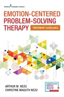 Thérapie de résolution des problèmes centrée sur les émotions : Lignes directrices pour le traitement - Emotion-Centered Problem-Solving Therapy: Treatment Guidelines