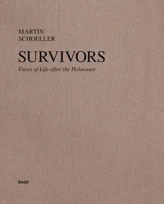 Martin Schoeller : Les survivants : Les visages de la vie après l'Holocauste - Martin Schoeller: Survivors: Faces of Life After the Holocaust