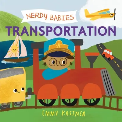 Bébés naïfs : Transport - Nerdy Babies: Transportation