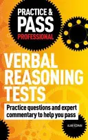 Practise & Pass Professional : Tests de raisonnement verbal - Practise & Pass Professional: Verbal Reasoning Tests