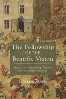 La communauté de la vision béatifique - The Fellowship of the Beatific Vision