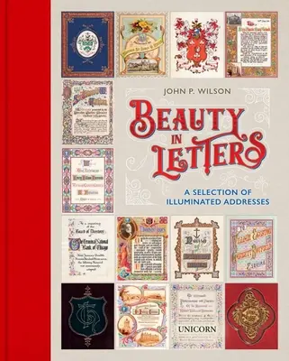 La beauté dans les lettres : Une sélection d'adresses enluminées - Beauty in Letters: A Selection of Illuminated Addresses