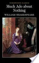 Beaucoup de bruit pour rien - Much ADO about Nothing