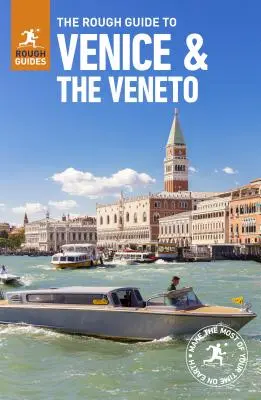 The Rough Guide to Venice & Veneto (Guide de voyage avec Free Ebook) - The Rough Guide to Venice & Veneto (Travel Guide with Free Ebook)