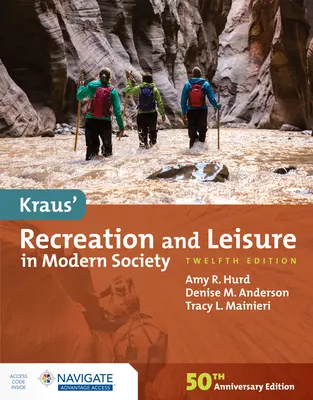 La récréation et les loisirs dans la société moderne de Kraus - Kraus' Recreation and Leisure in Modern Society
