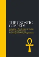 Les Évangiles gnostiques : Y compris l'Évangile de Thomas et l'Évangile de Marie-Madeleine - The Gnostic Gospels: Including the Gospel of Thomas, the Gospel of Mary Magdalene