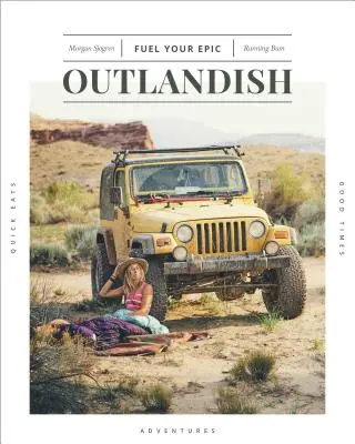 Outlandish : Alimentez votre épopée - Outlandish: Fuel Your Epic