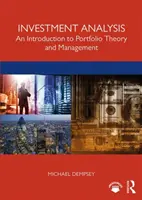 Analyse des investissements : Une introduction à la théorie et à la gestion de portefeuille - Investment Analysis: An Introduction to Portfolio Theory and Management