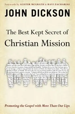 Le secret le mieux gardé de la mission chrétienne : Promouvoir l'Évangile avec plus que nos lèvres - The Best Kept Secret of Christian Mission: Promoting the Gospel with More Than Our Lips