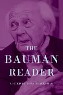 Le nouveau lecteur de Bauman : Penser sociologiquement dans les temps modernes liquides - The New Bauman Reader: Thinking Sociologically in Liquid Modern Times