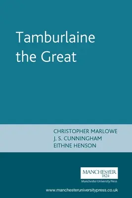 Tamburlaine le Grand : Christopher Marlowe - Tamburlaine the Great: Christopher Marlowe