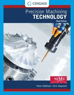 Technologie de l'usinage de précision - Precision Machining Technology