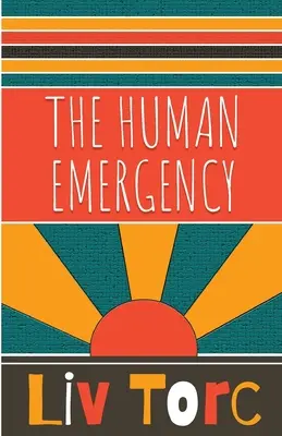 L'urgence humaine - The Human Emergency