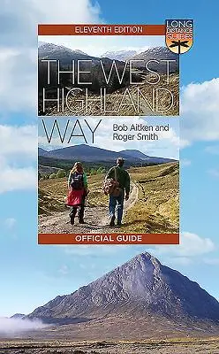 Le West Highland Way : Le guide officiel - The West Highland Way: The Official Guide
