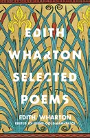 Poèmes choisis d'Edith Wharton - Selected Poems of Edith Wharton