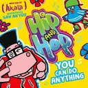 Tu peux tout faire (Hip et Hop) - You Can do Anything (Hip and Hop)