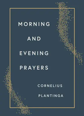 Prières du matin et du soir - Morning and Evening Prayers