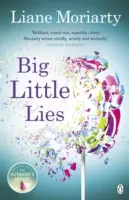 Big Little Lies - Le best-seller numéro 1 à l'origine de la série télévisée primée. - Big Little Lies - The No.1 bestseller behind the award-winning TV series