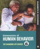 Dimensions du comportement humain : L'évolution du parcours de vie - Dimensions of Human Behavior: The Changing Life Course