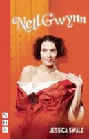 Nell Gwynn : (West End Edition) - Nell Gwynn: (West End Edition)