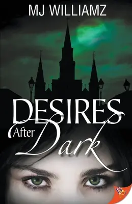 Désirs après l'obscurité - Desires After Dark