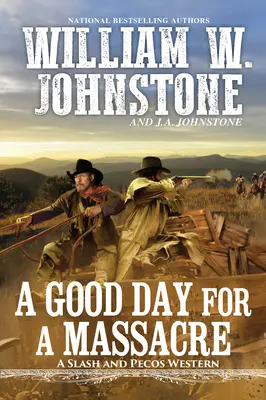 Un bon jour pour un massacre - A Good Day for a Massacre