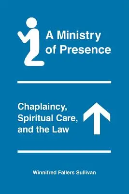 Un ministère de présence : L'aumônerie, l'accompagnement spirituel et la loi - A Ministry of Presence: Chaplaincy, Spiritual Care, and the Law