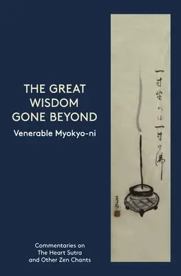 La grande sagesse va au-delà - The Great Wisdom Gone Beyond