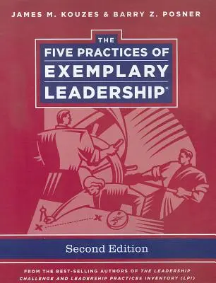 Cinq pratiques de leadership exemplaire - Five Practices of Exemplary Leadership