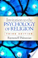 Invitation à la psychologie de la religion, troisième édition - Invitation to the Psychology of Religion, Third Edition