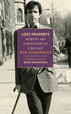 Propriété perdue : Mémoires et confessions d'un mauvais garçon - Lost Property: Memoirs and Confessions of a Bad Boy