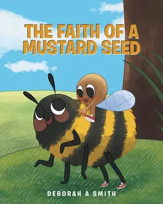 La foi d'une graine de moutarde - The Faith of a Mustard Seed