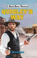 La voie de Quigley - Quigley's Way